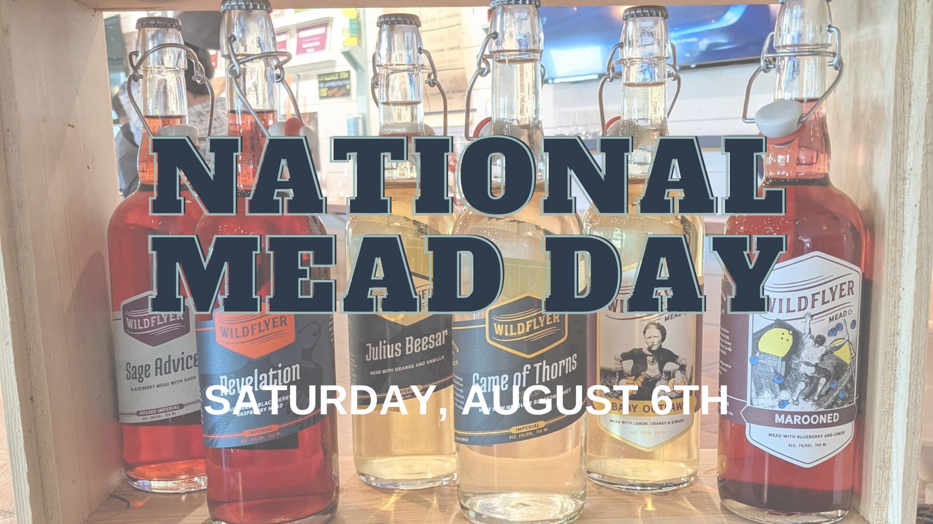 National Mead Day at WildFlyer Mead Co BCS Calendar